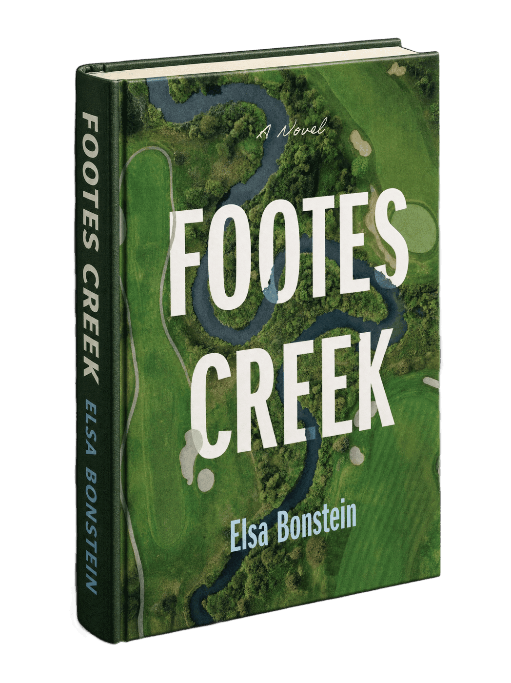 The cover of Footes Creek: an aerial golf course split by a dark creek, the title in tall condensed capitals